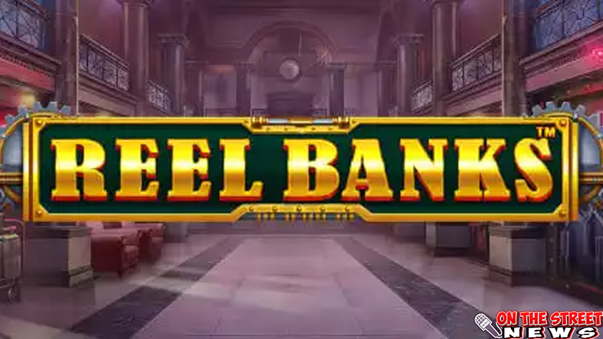 Pragmatic Play Indonesia Hadirkan Reel Banks Slot Keren!